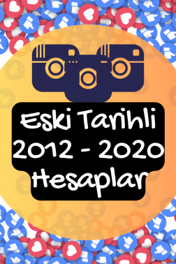 Eski Tarihli 2012 - 2020 İnstagram Hesapları