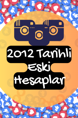 Eski Tarihli 2012 İnstagram Hesapları