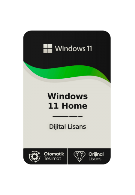 Windows 11 Home Dijital Lisans